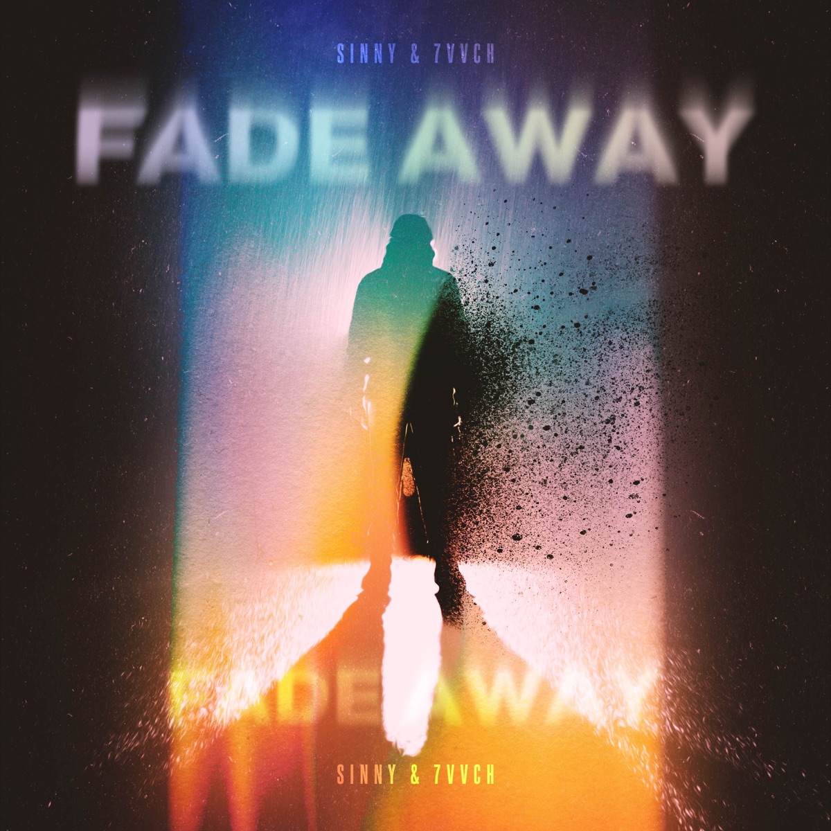 Fade Away - Single by Sinny & 7vvch album cover