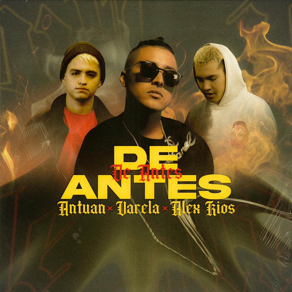 De Antes - Single by Antuan, Varela & Alex Rios album cover
