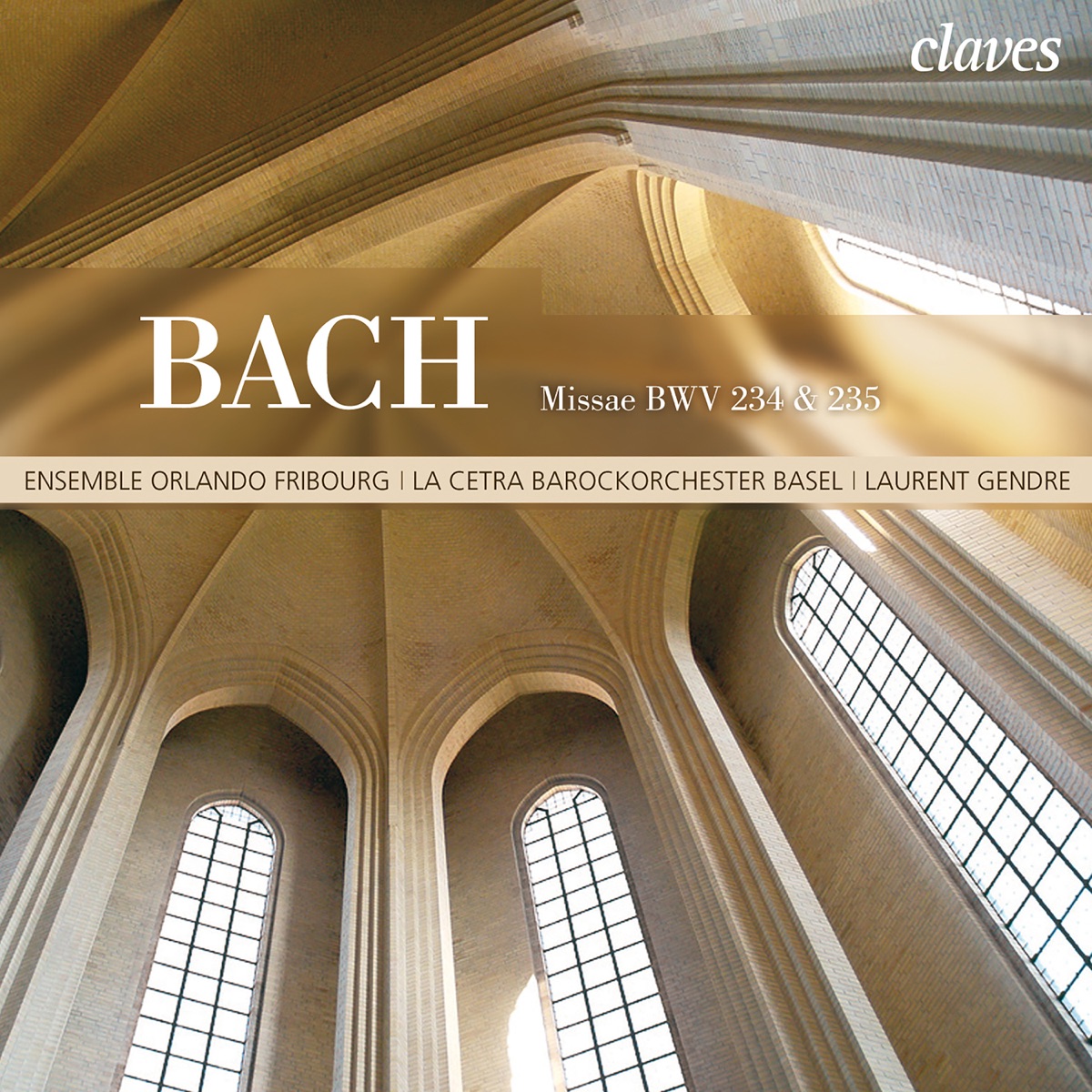 J.S. Bach: Missae breves BWV 234 & 235 by Laurent Gendre, Ensemble Orlando Fribourg, La Cetra Barockorchester Basel, Miriam Feuersinger, Alex Potter, Hans Jörg Mammel & Markus Volpert album cover