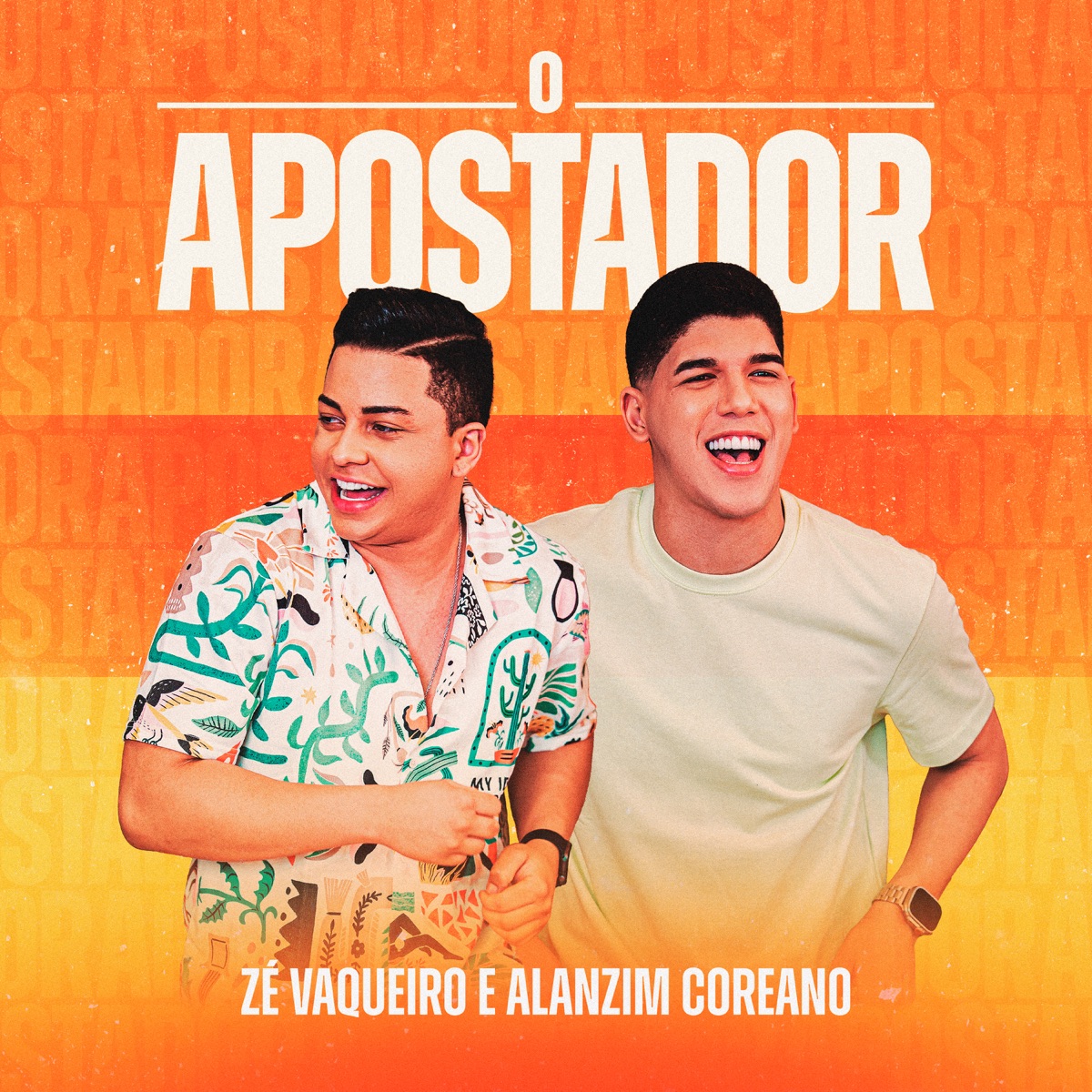 O Apostador - Single by Zé Vaqueiro & Alanzim Coreano album cover