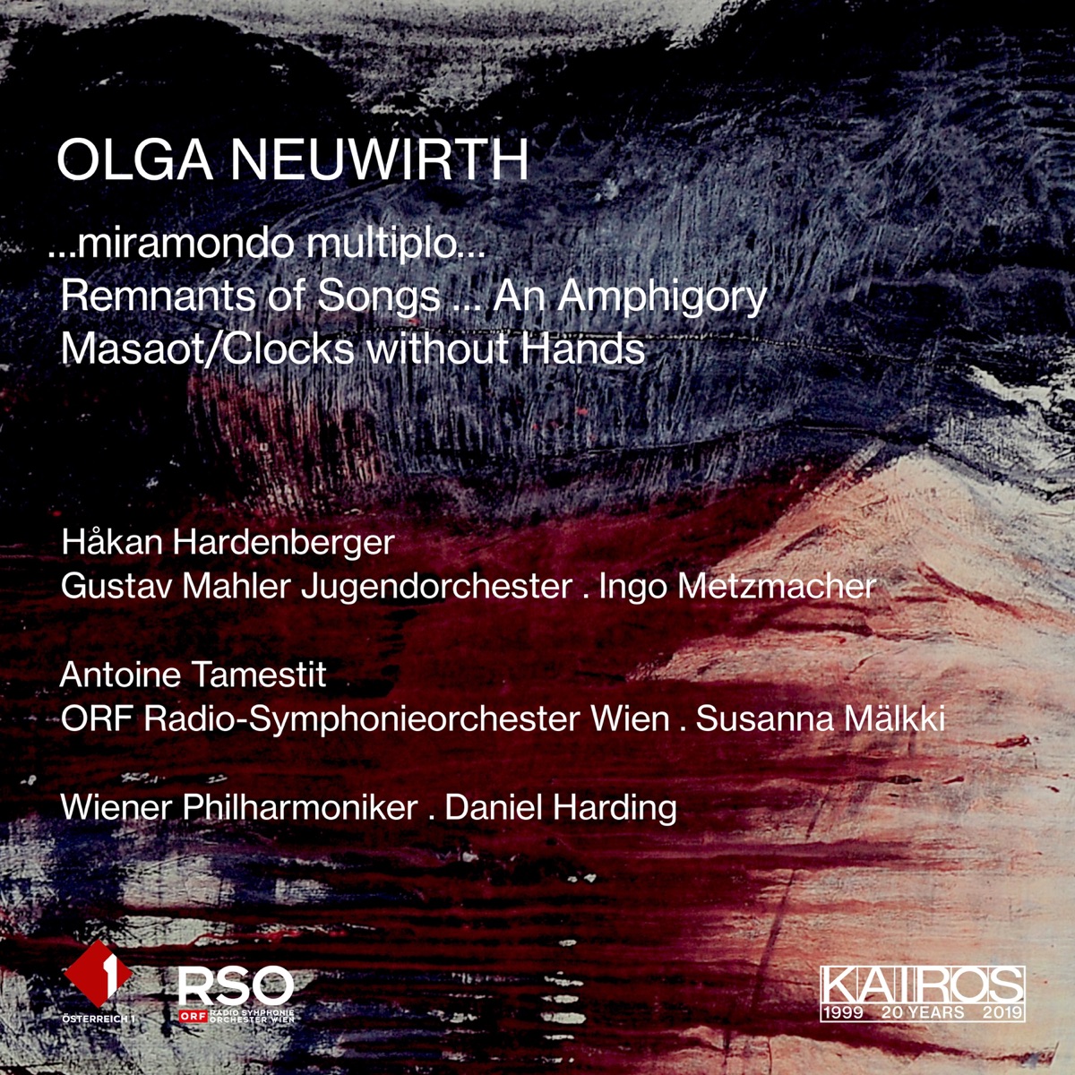 Olga Neuwirth: Orchestral Works by Håkan Hardenberger, Gustav Mahler Jugendorchester, Ingo Metzmacher, Antoine Tamestit, Vienna Radio Symphony Orchestra, Susanna Mälkki, Vienna Philharmonic & Daniel Harding album cover