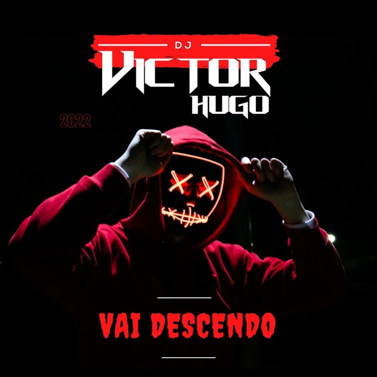 Vai Descendo - Single by DJ Victor Hugo album cover