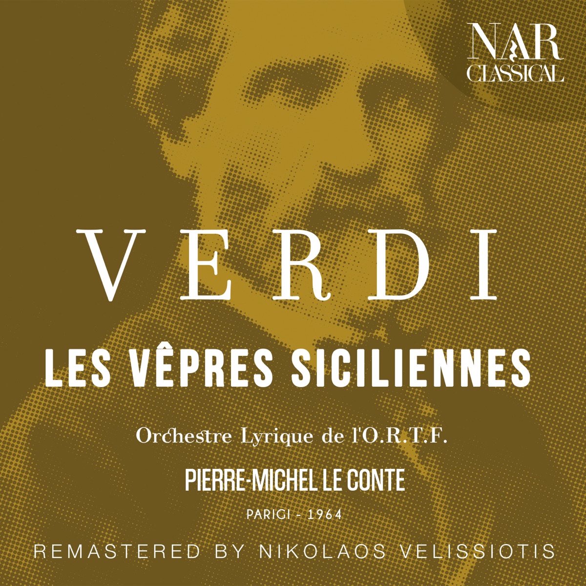 Verdi: Les Vêpres Siciliennes by Pierre-Michel Le Conte & Orchestre lyrique de l'ORTF album cover