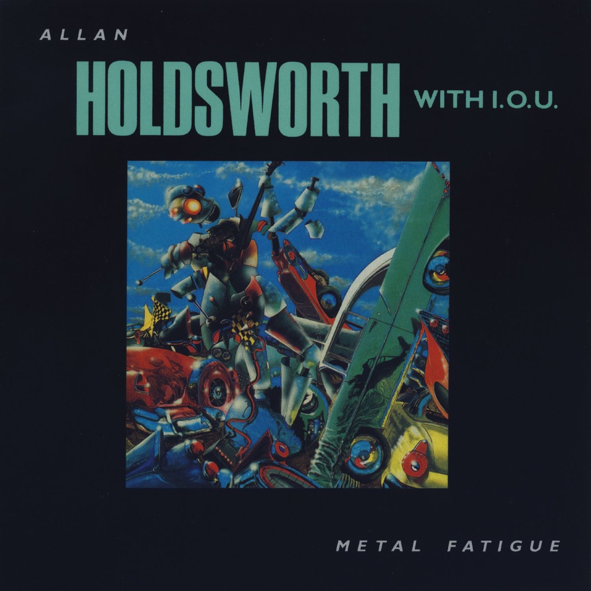 Metal Fatigue (Remastered) by Allan Holdsworth album cover