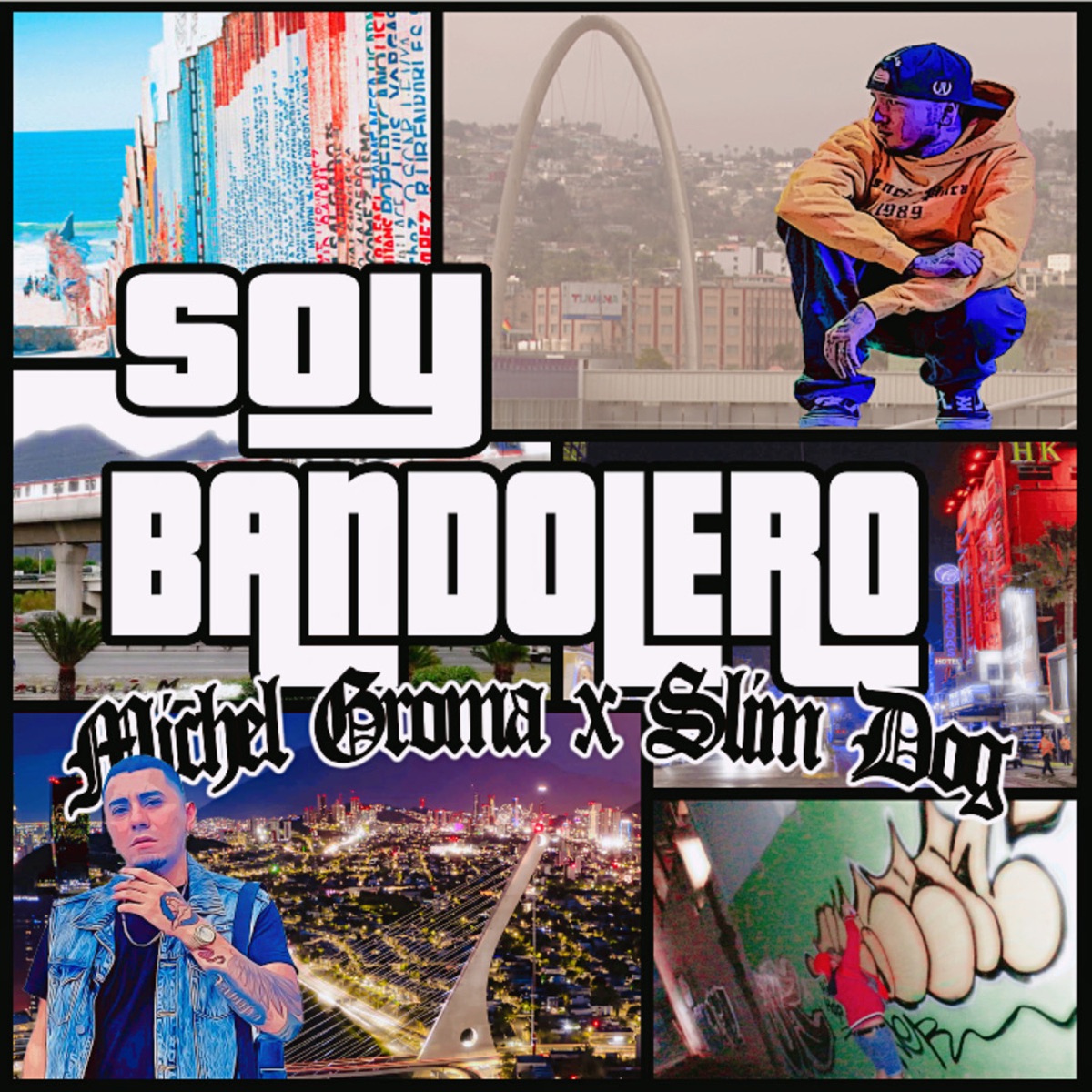 Soy Bandolero (feat. Slim Dog) - Single by Michel Groma album cover