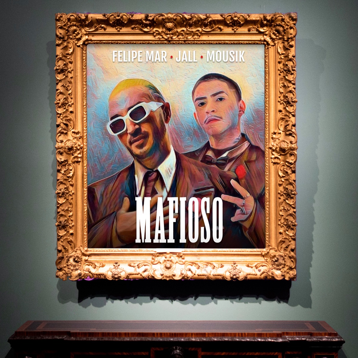 Mafioso - Single by Felipe Mar & Jall album cover