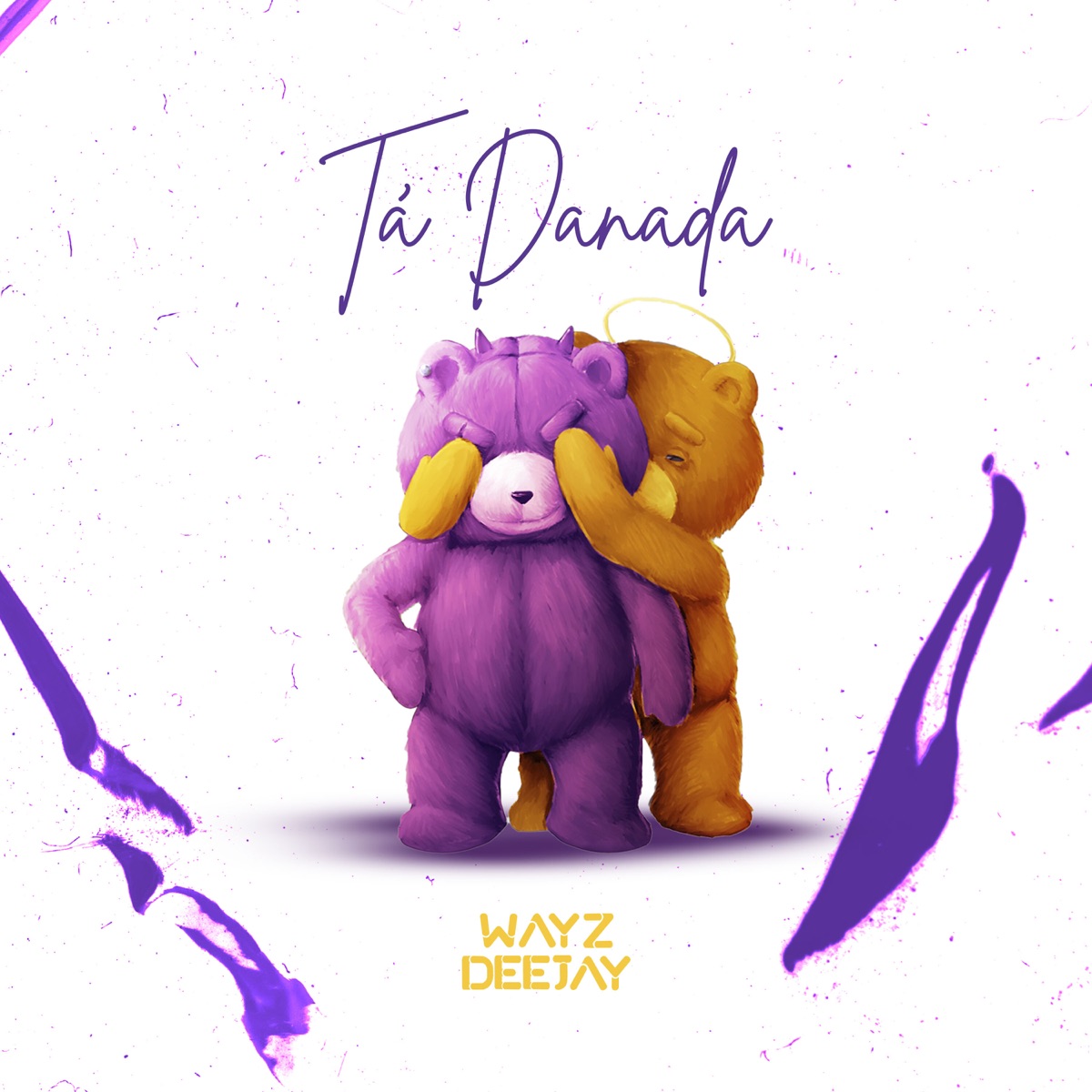 Tá Danada - Single by Wayz Deejay album cover
