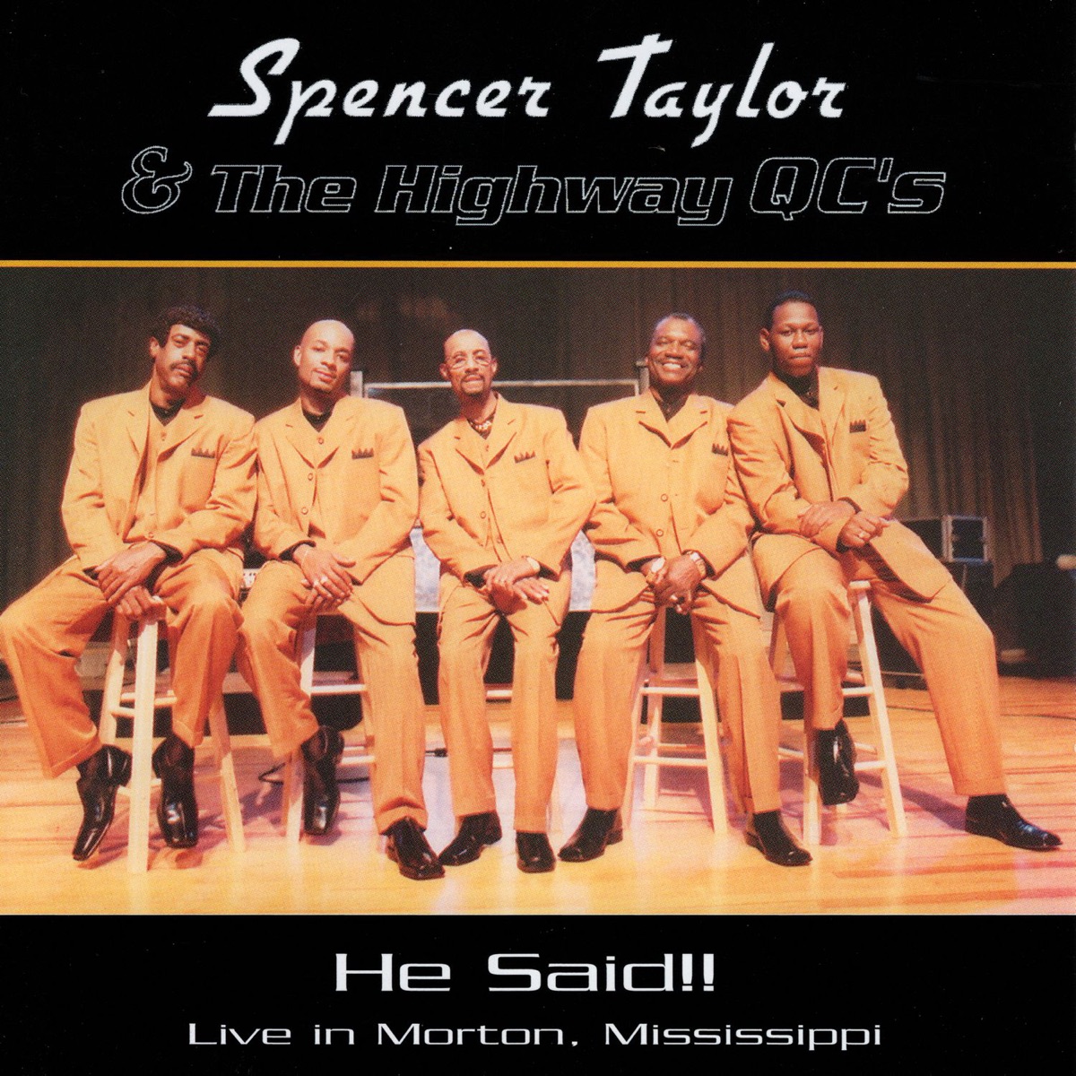 He Said by Spencer Taylor & The Highway QC's album cover