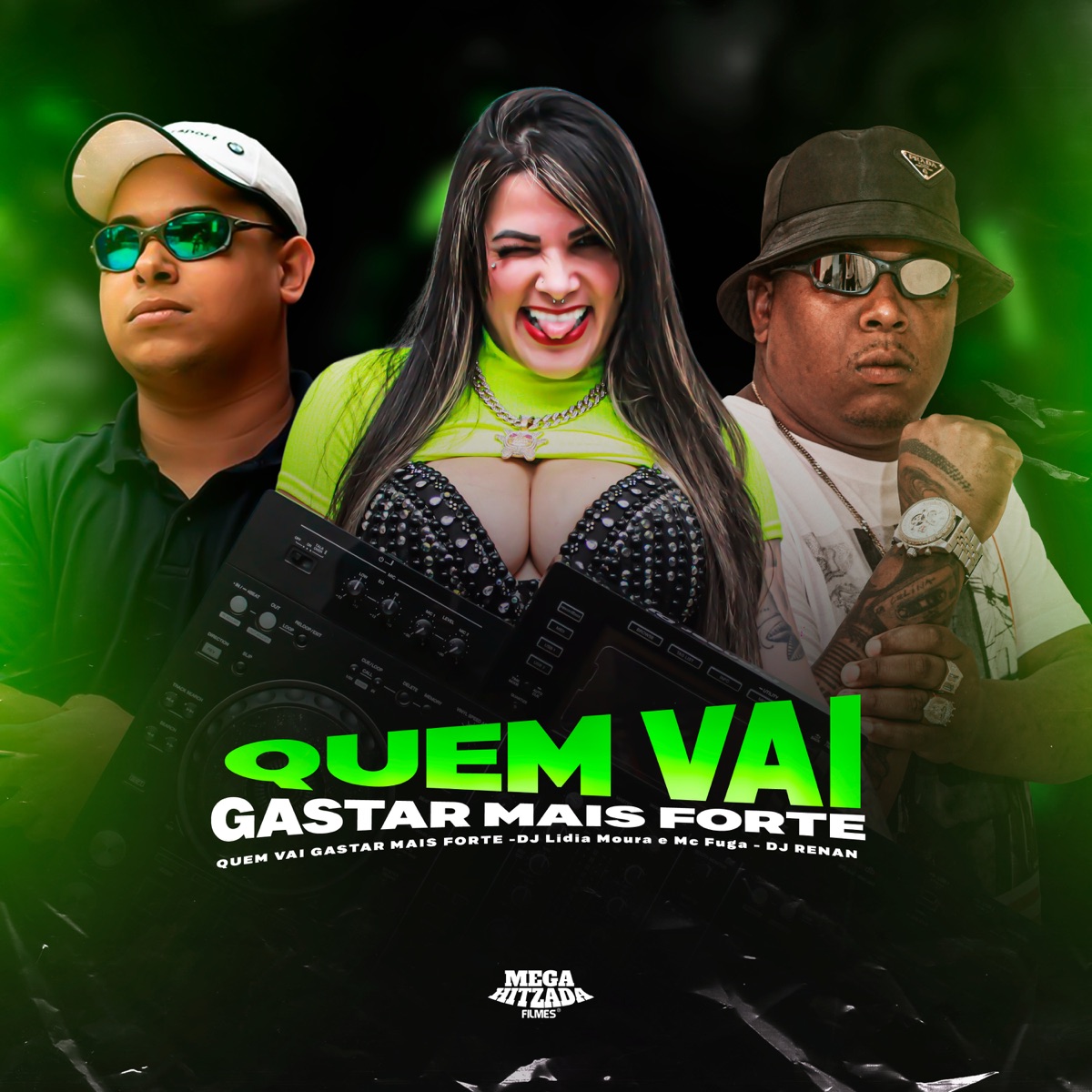 Quem Vai Gastar Mais Forte - Single by Mc Fuga, DJ Lidia Moura & Dj renan album cover