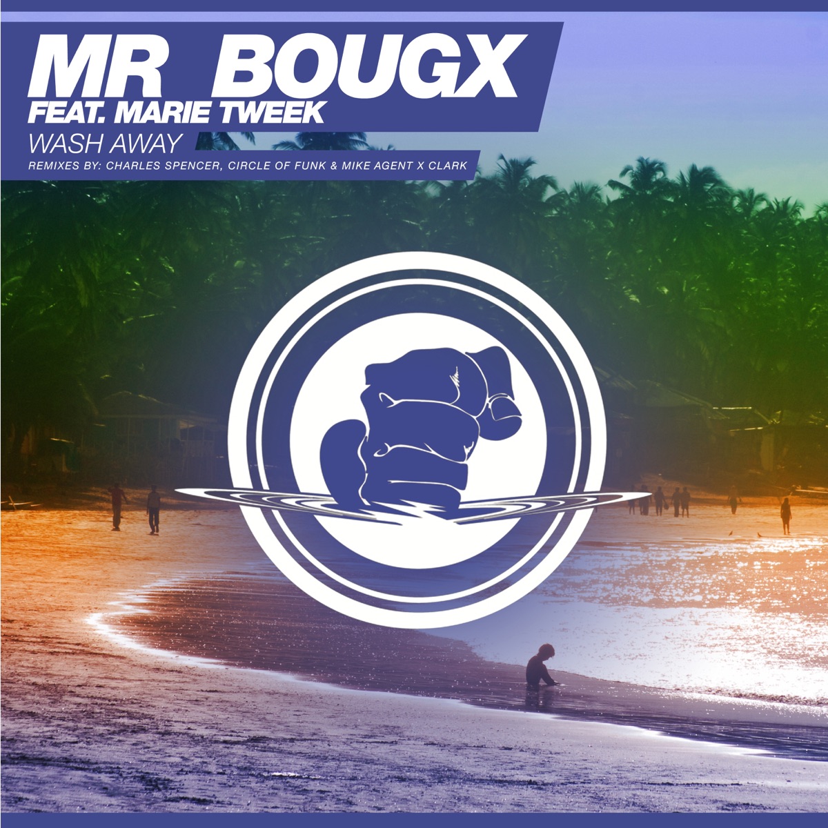 Wash Away (feat. Marie Tweek) by Mr Bougx album cover