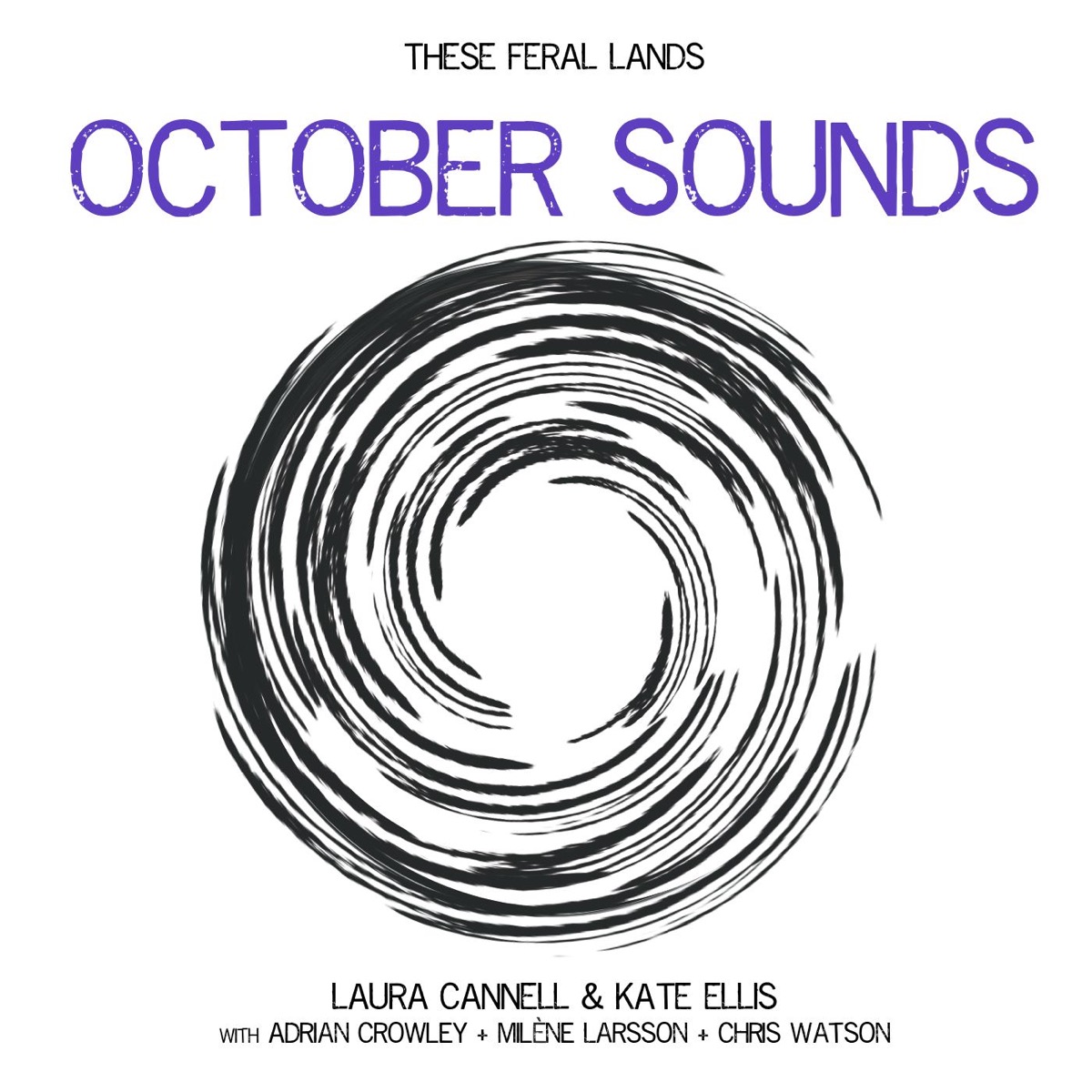 October Sounds (feat. Adrian Crowley, Milene Larsson & Chris Watson) - EP by Laura Cannell & Kate Ellis album cover