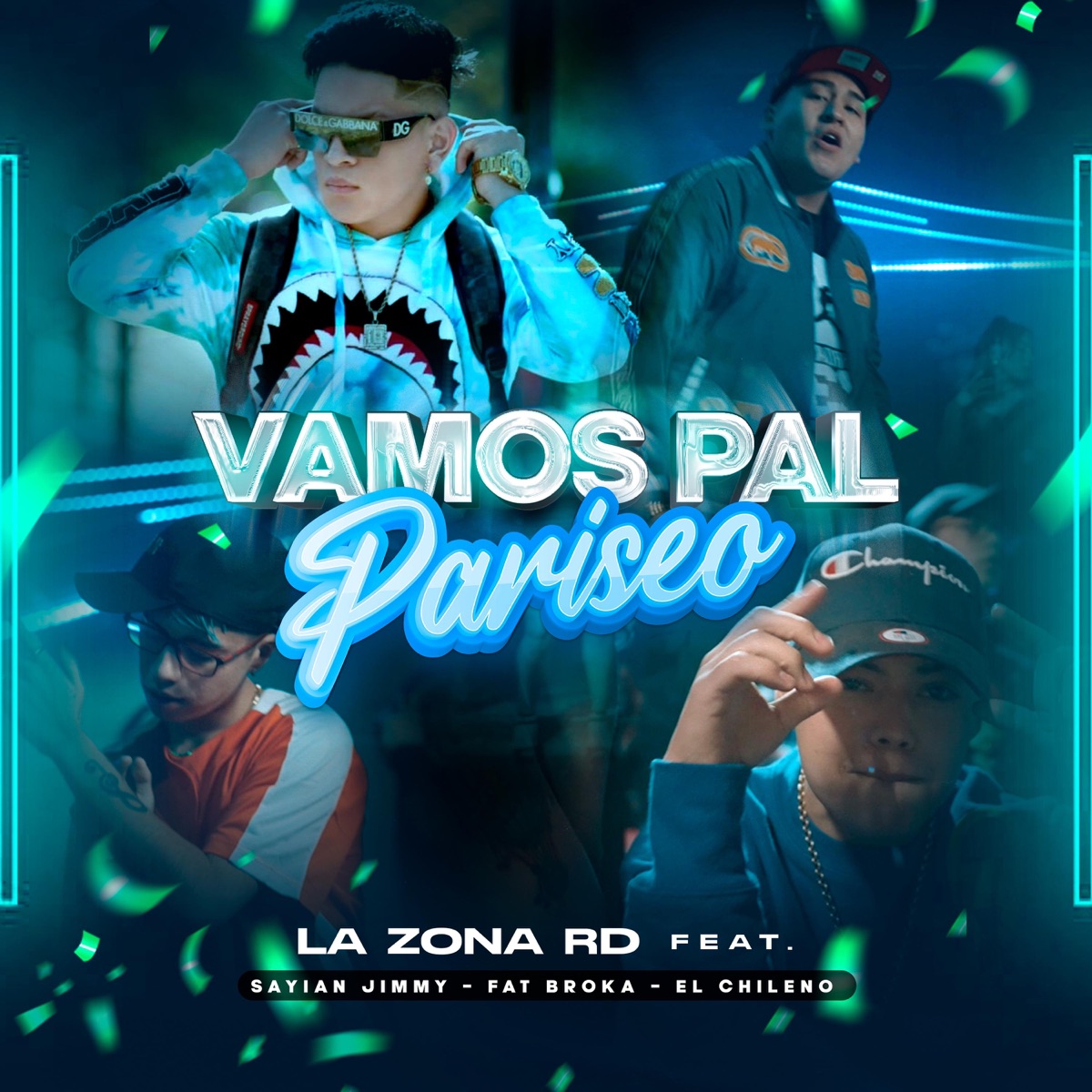 Vamos Pal Pariseo (feat. Sayian Jimmy, Fat Broka & Lazona) - Single by El Chil3no album cover