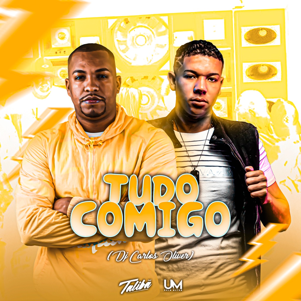 Tudo Comigo - Single by MC Talibã & Dj Carlos Oliver album cover