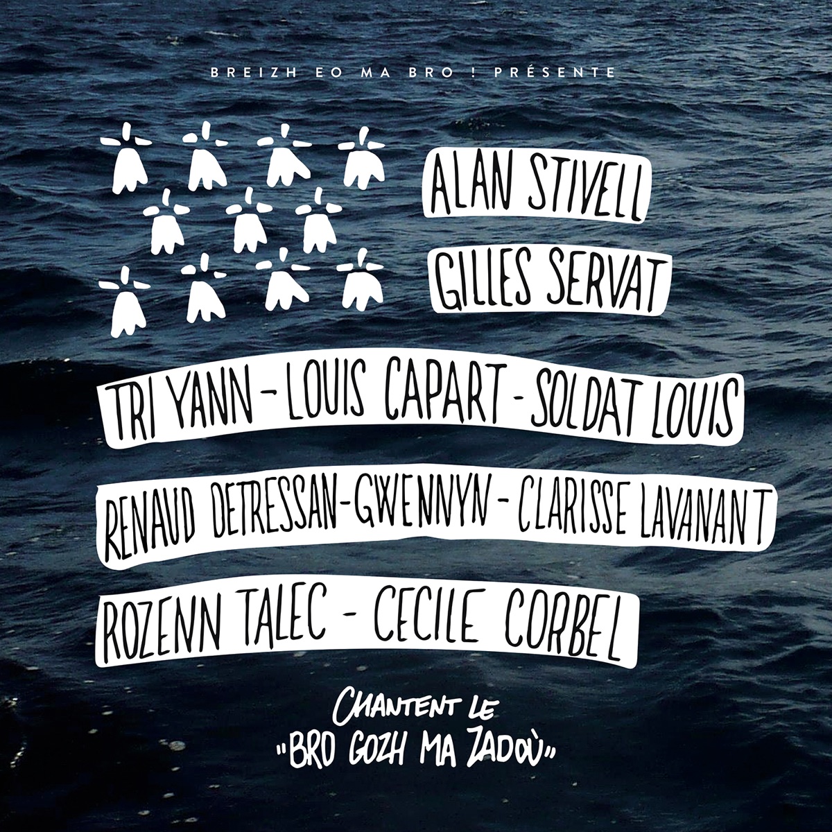 Bro Gozh Ma Zadoù - Single by Alan Stivell, Gilles Servat, Tri Yann, Louis Capart, Soldat Louis, Renaud Detressan, Gwennyn, Clarisse Lavanant, Rozenn Talec & Cecile Corbel album cover