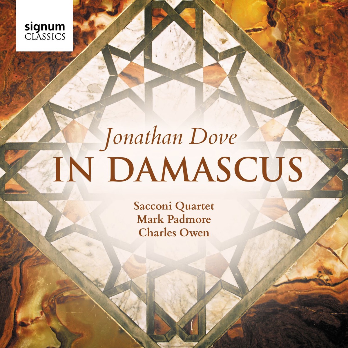 Jonathan Dove: In Damascus by Sacconi Quartet, Mark Padmore & Charles Owen album cover