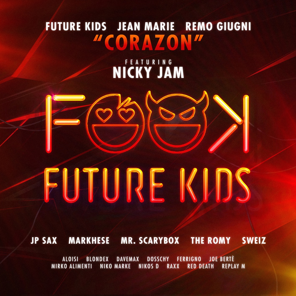 Corazón (feat. Nicky Jam, Aloisi, JP Sax, Nikos D, Replay M, Sweiz, Blondex, DAVEMAX, Dosschy, FERRIGNO, JJ Faro, Joe Berte', Markhese, Mirko Alimenti, Mr. Scarybox, NIKO MARKE, Raxx, Red Death & The Romy) - Single by Future Kids, Jean Marie & Remo Giugni album cover
