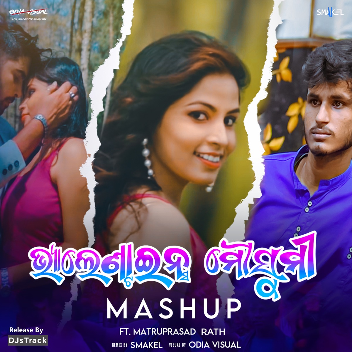 Valentine Mausumi (feat. Matruprasad Rath) [Mashup] - Single by SMAKEL & Odia Visual album cover