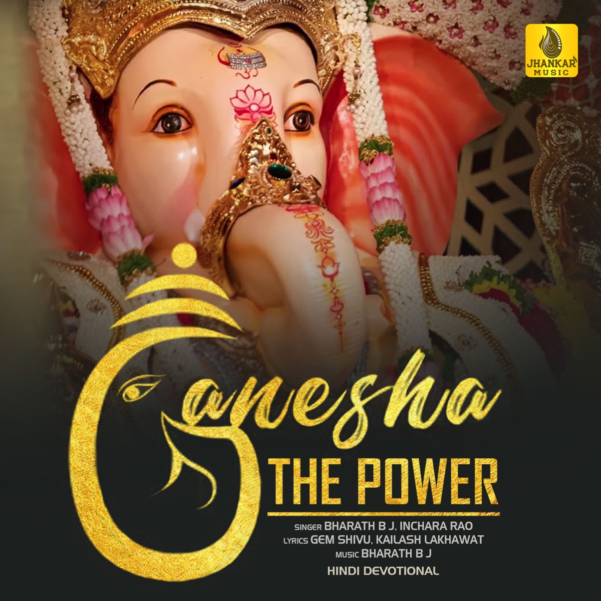 Ganesha The Power - Single by Bharath B J & Inchara Rao album cover