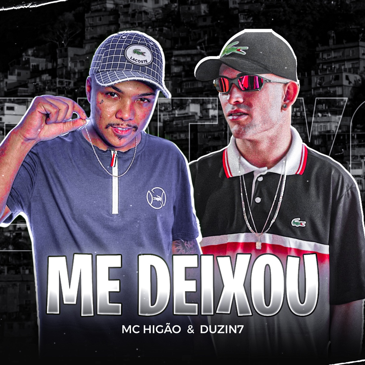 Me Deixou - Single by MC Duzin7 & Mc Higão album cover