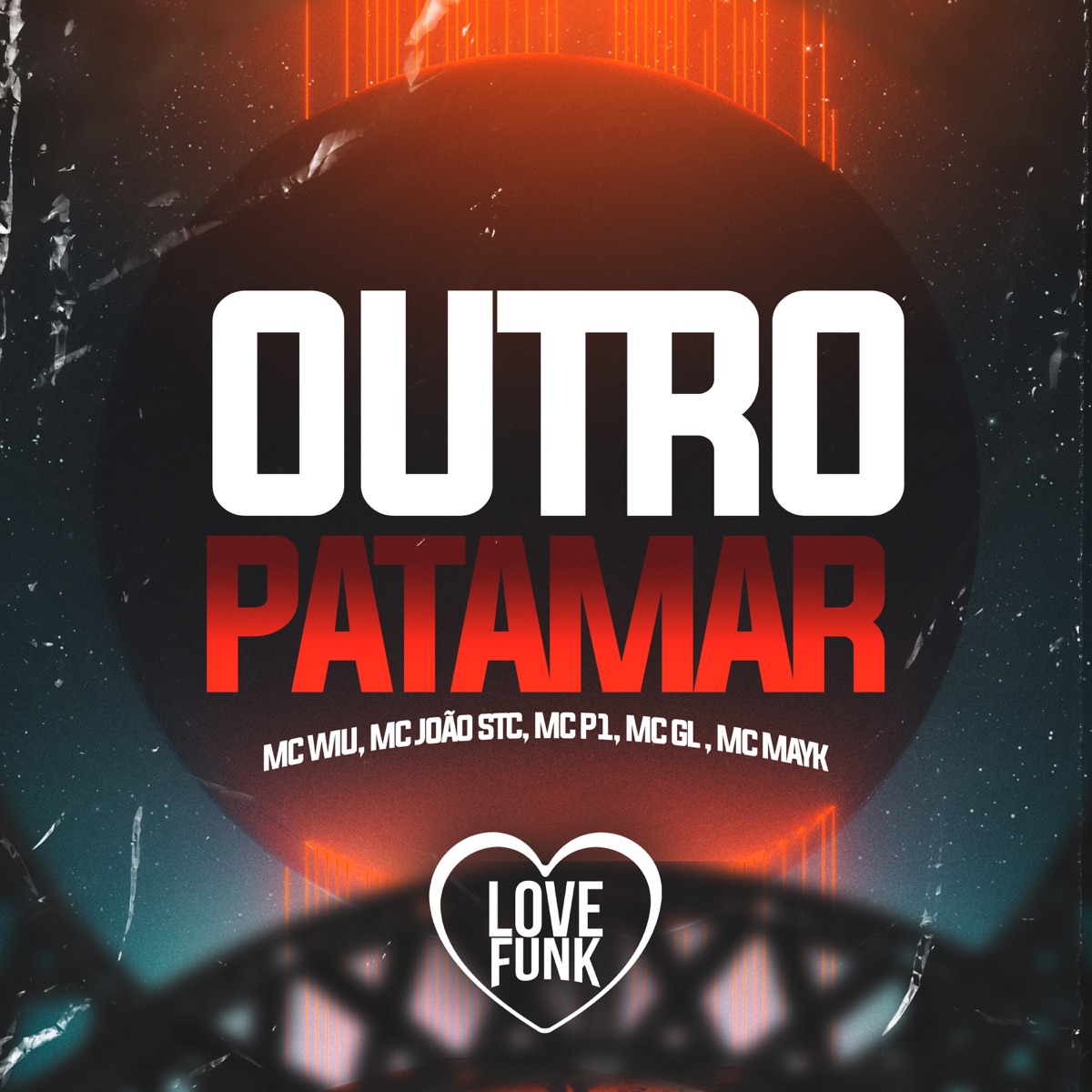 Outro Patamar (feat. MC Mayk & MC GL) - Single by MC Wiu, MC Joao STC & MC P1 album cover