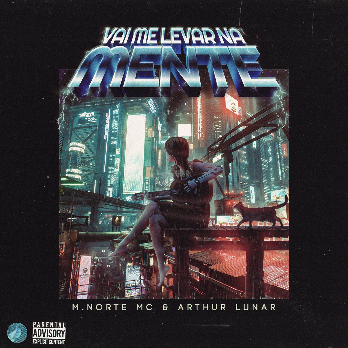 Vai Me Levar na Mente - Single by M.Norte MC & Arthur Lunar album cover