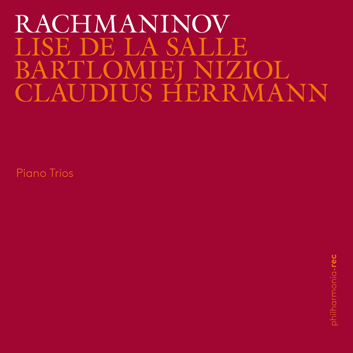 Rachmaninoff: Piano Trios by Lise de la Salle, Bartek Niziol & Claudius Herrmann album cover