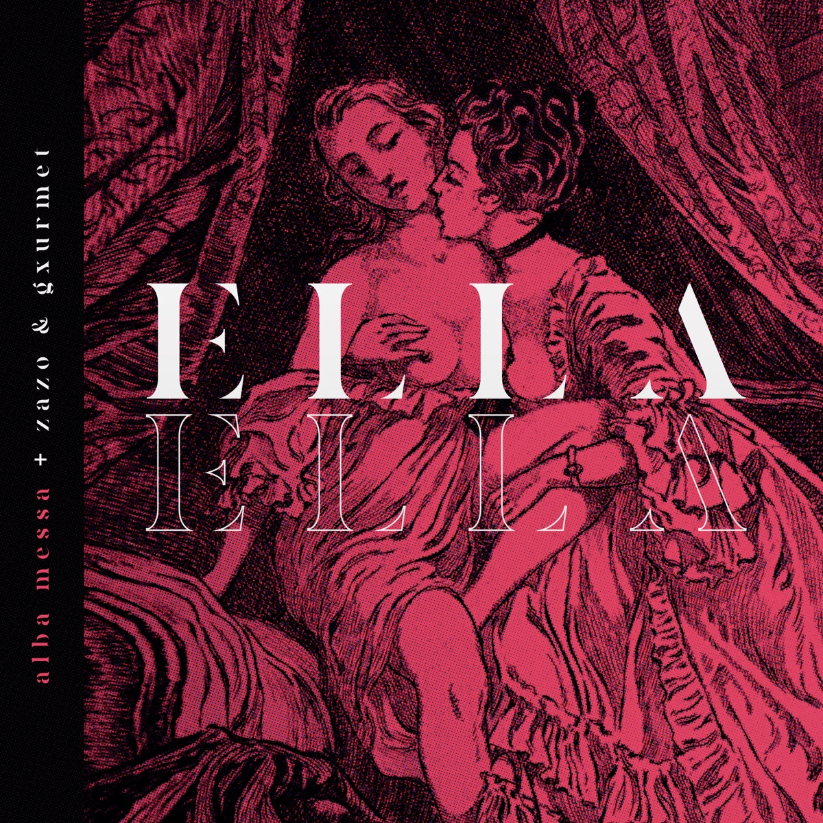 Ella Ella - Single by Alba Messa & Zazo & Gxurmet album cover