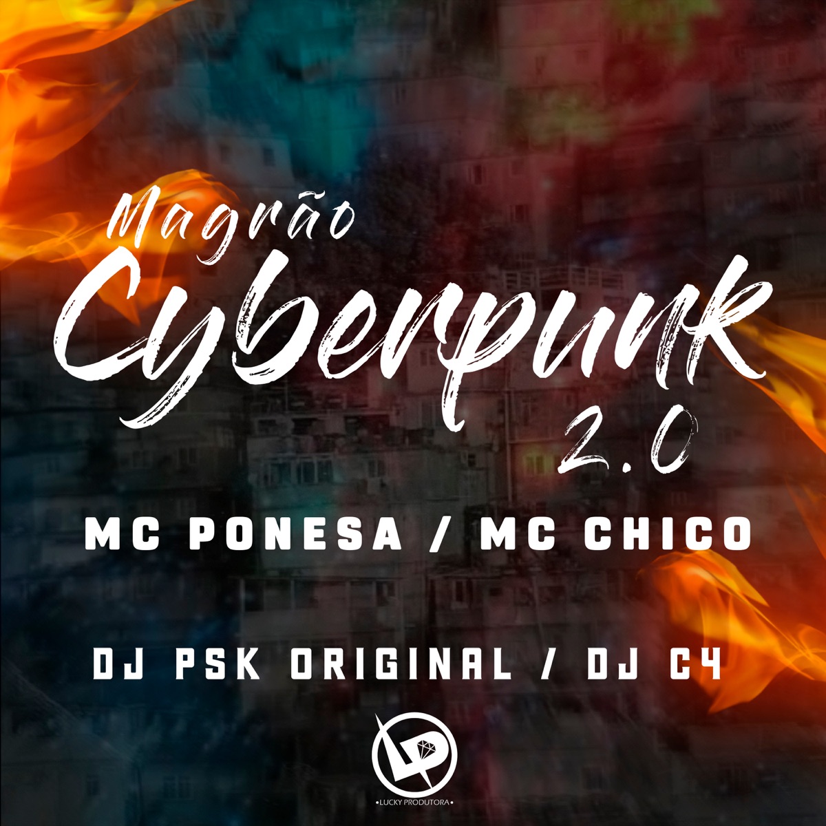 Magrão Cyberpunk 2.0 (feat. DJ C4) - Single by MC CHICO, Mc Ponesa & DJ PSK ORIGINAL album cover
