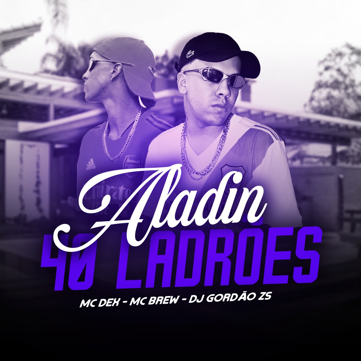 Aladin - 40 Ladrões - Single by MC Brew, Dex Mc & DJ Gordão Zs album cover