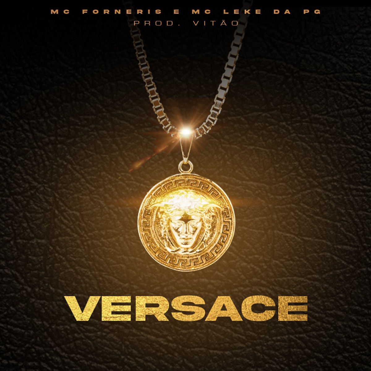 Versace - Single by Mc Forneris & Mc Leke da PG album cover