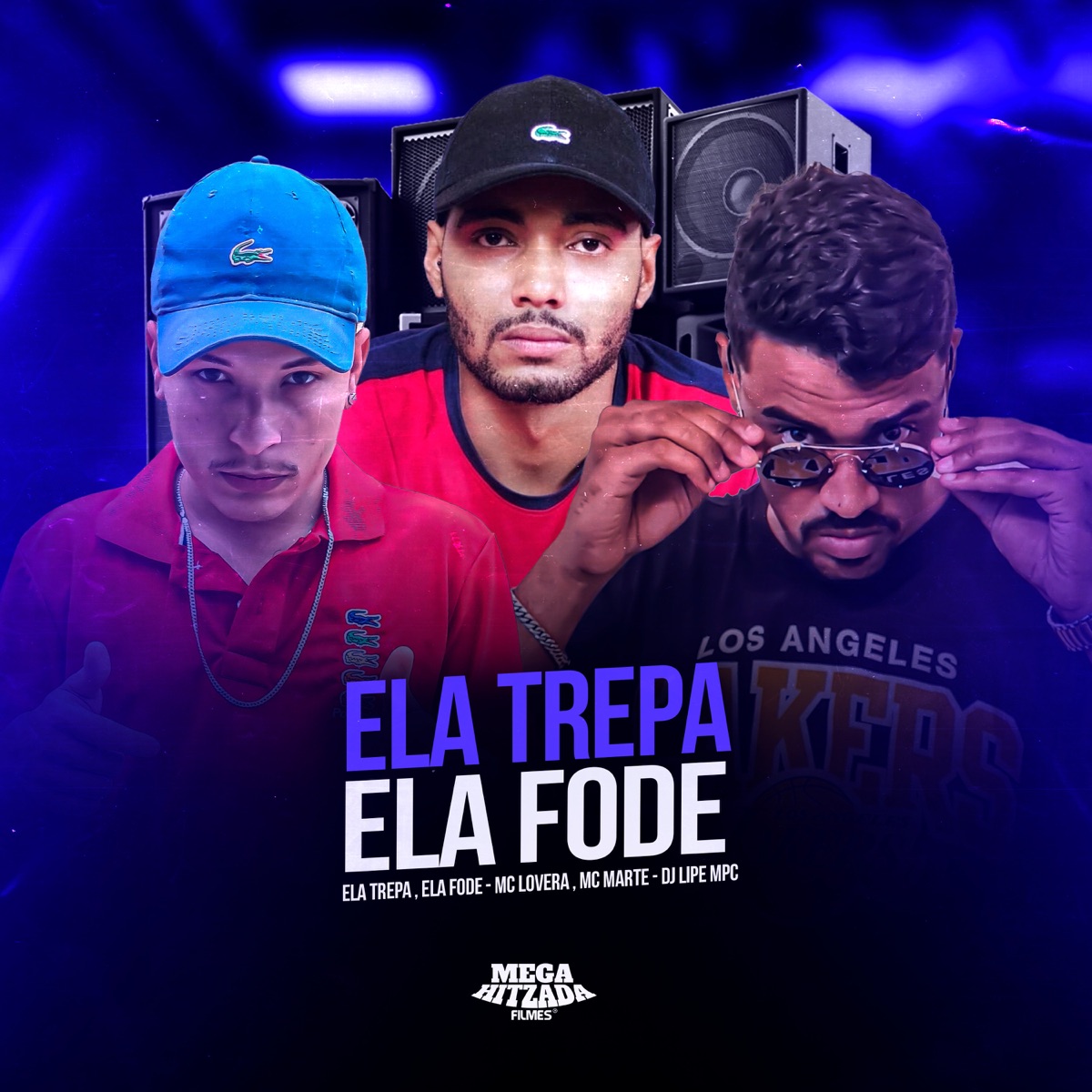 Ela Trepa , Ela Fode - Single by Mc Lovera, Mc Marte & Dj Lipe MPC album cover