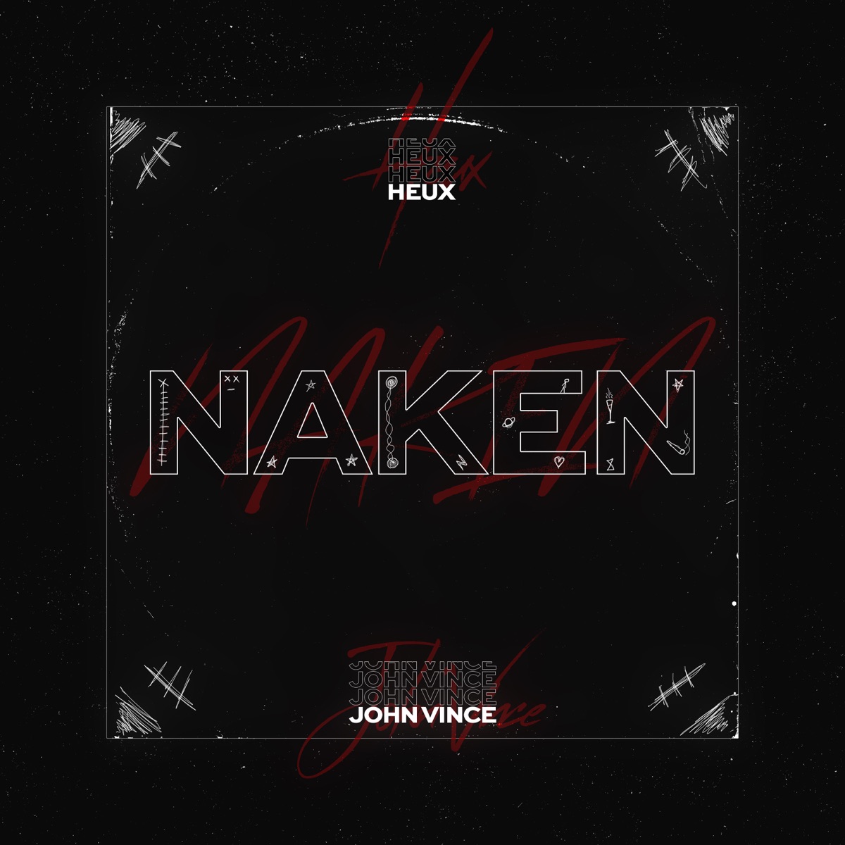Naken - Single by JOHN VINCE & Heux album cover