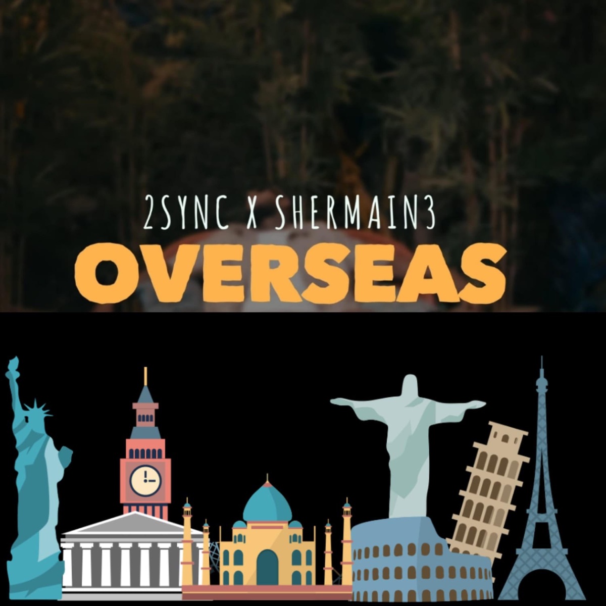 Overseas (feat. Shermain3) - Single by 2sync album cover