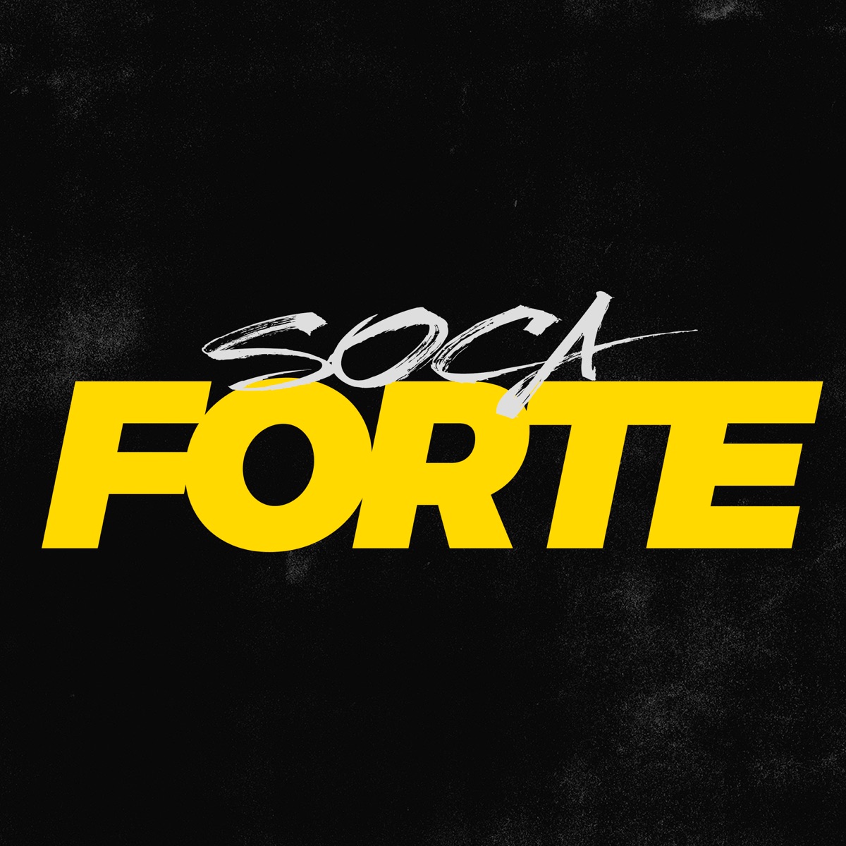 Soca Forte - Single by MC Nickz da ZS, Mc Fantxma & Mc Flavinha album cover