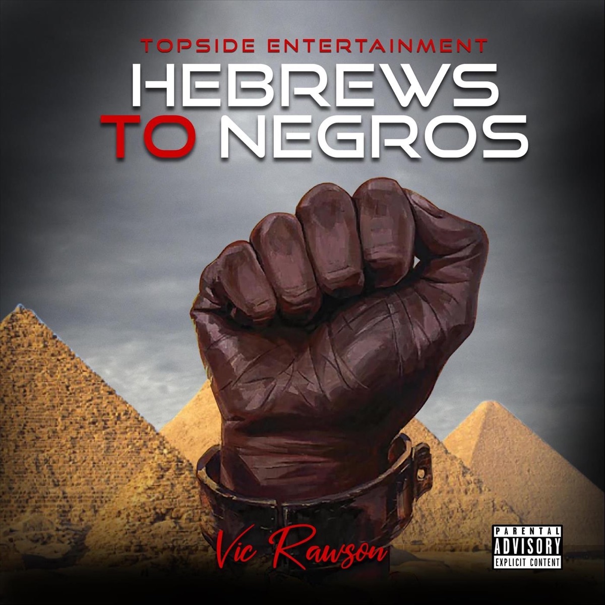 Hebrews to Negros - Single by Vic Rawson album cover