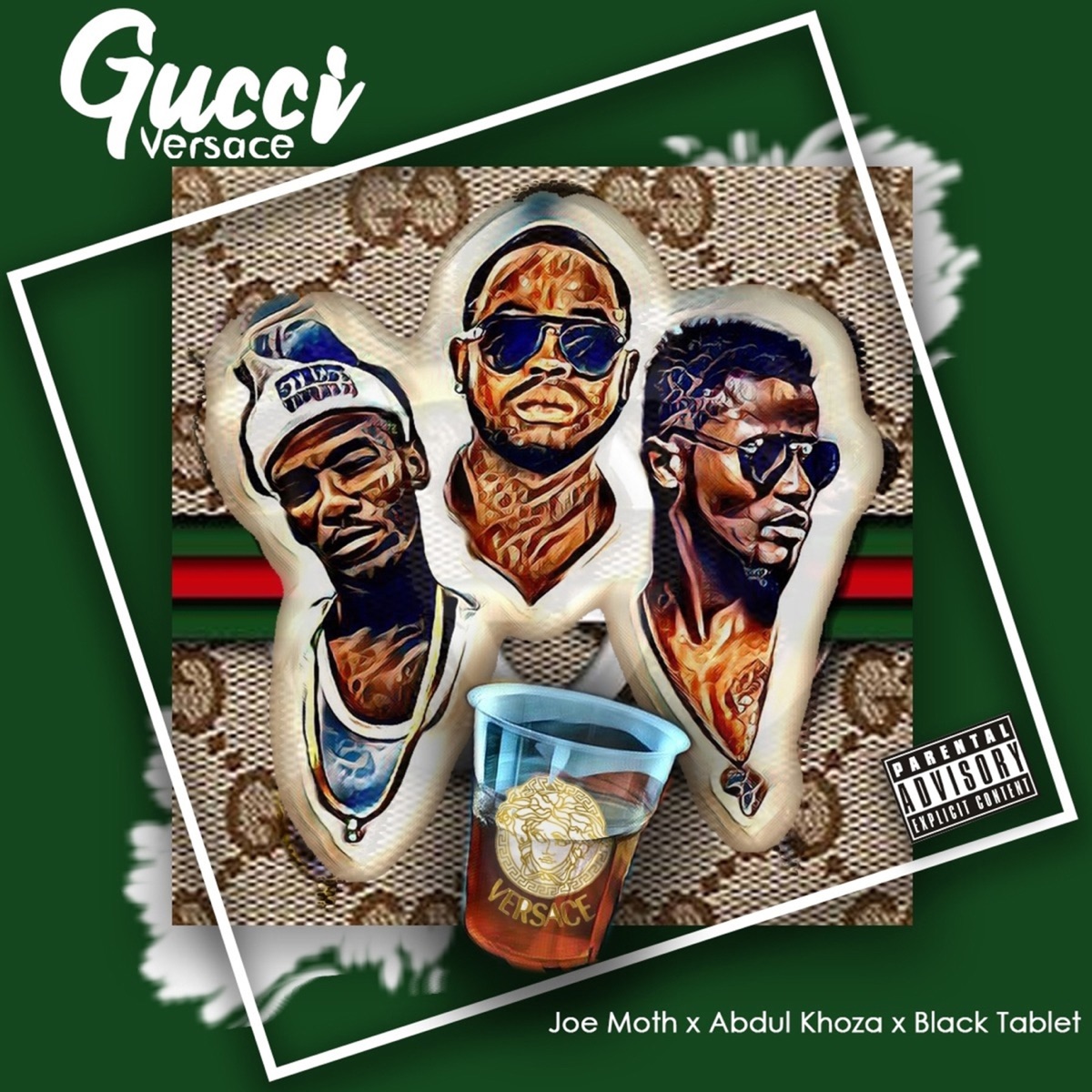 Gucciversace (feat. Black Tablet and Abdul Khoza) - Single by Joe Moth album cover