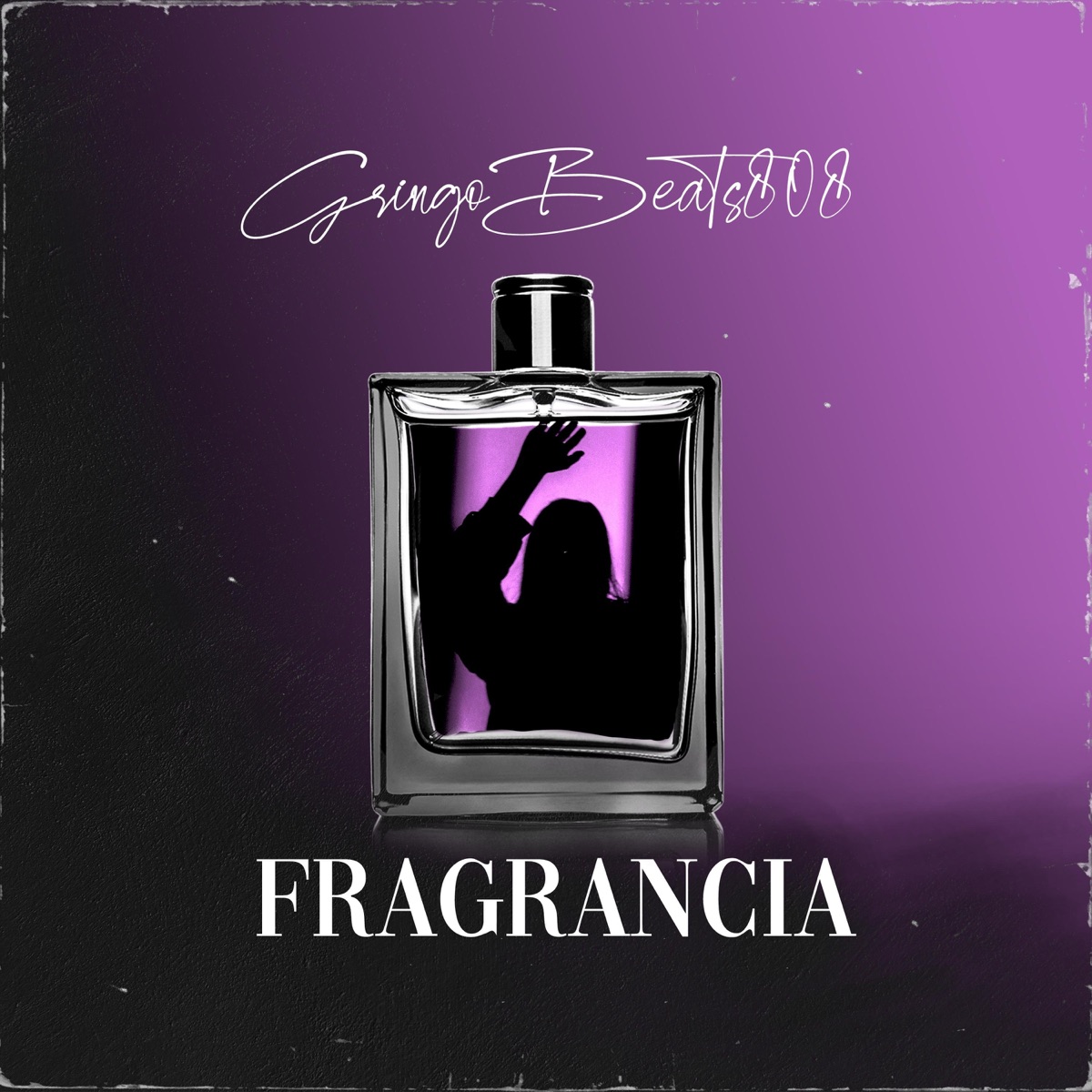 Fragrância - Single by Gringobeats808 album cover