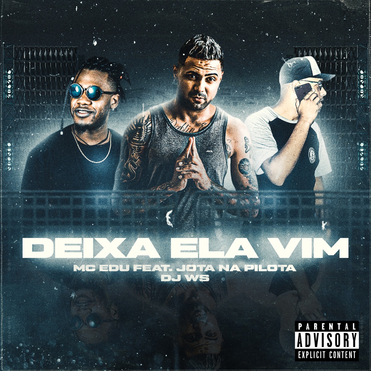 Deixa Ela Vim (feat. Jota Na Pilota & DJ WS) - Single by Mc Edu album cover