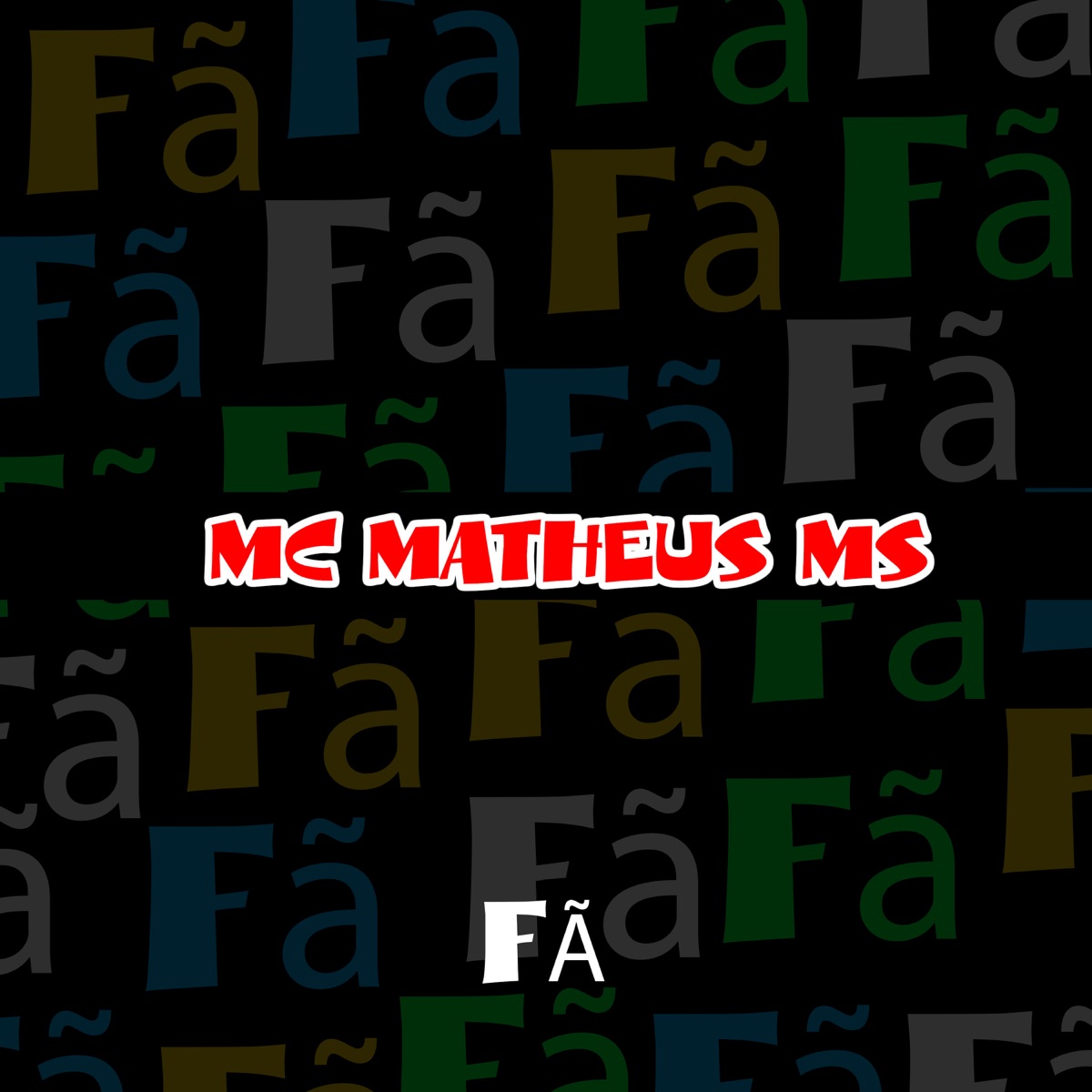 Fã - Single by Mc Matheus ms & Dj Rhuanitto album cover