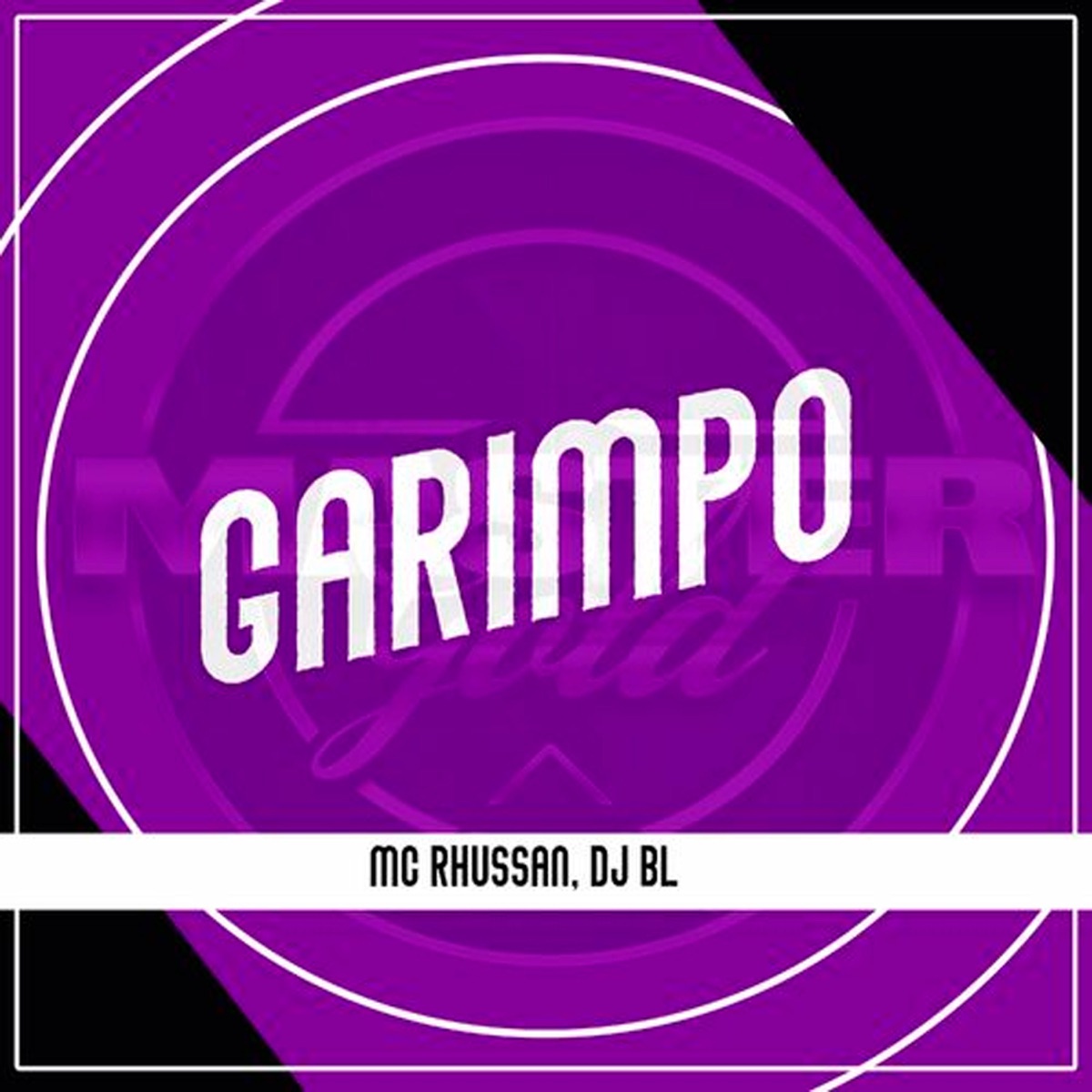 Garimpo - Single by MC Rhussan & DJ BL album cover