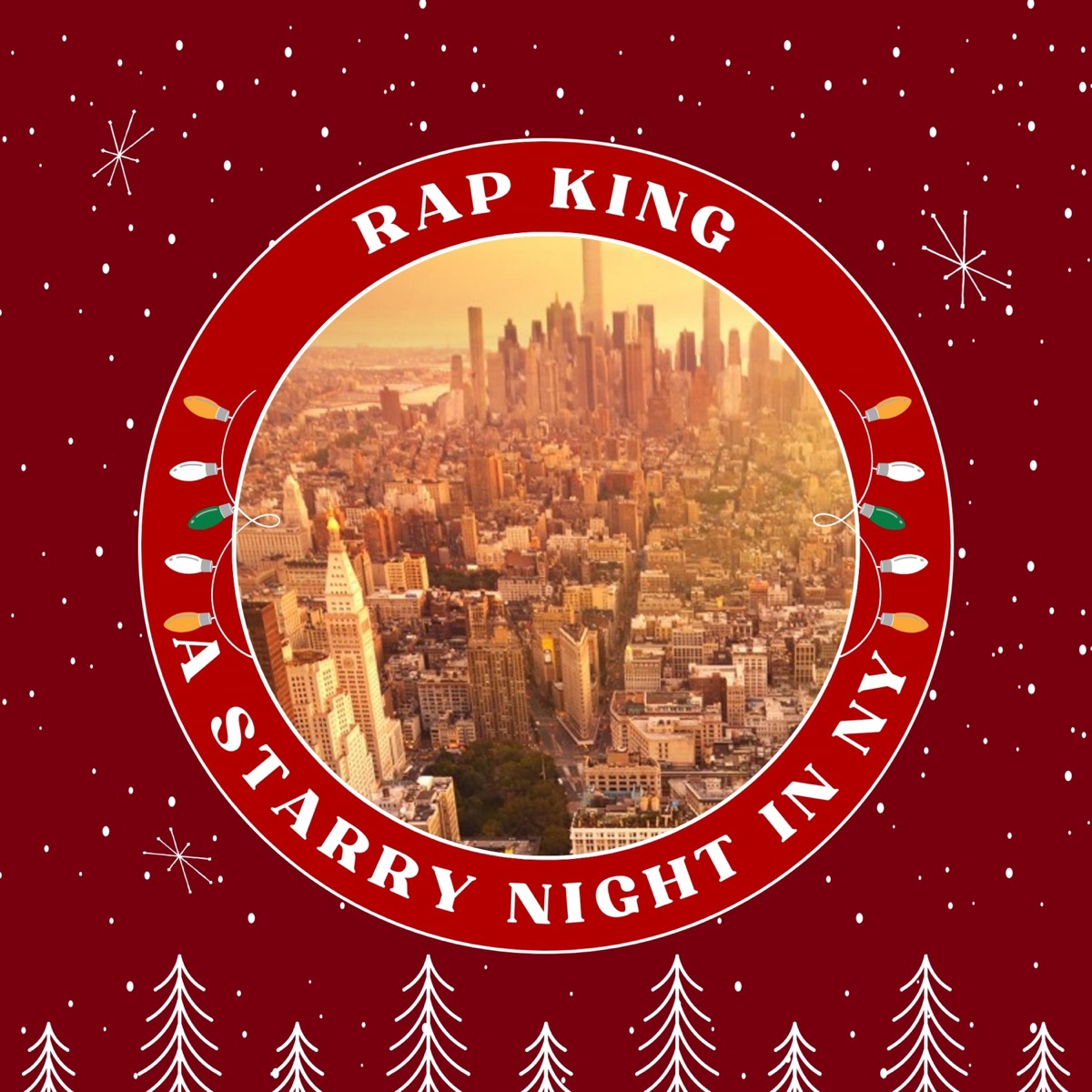 A Starry Night In NY - Single by Rap King album cover