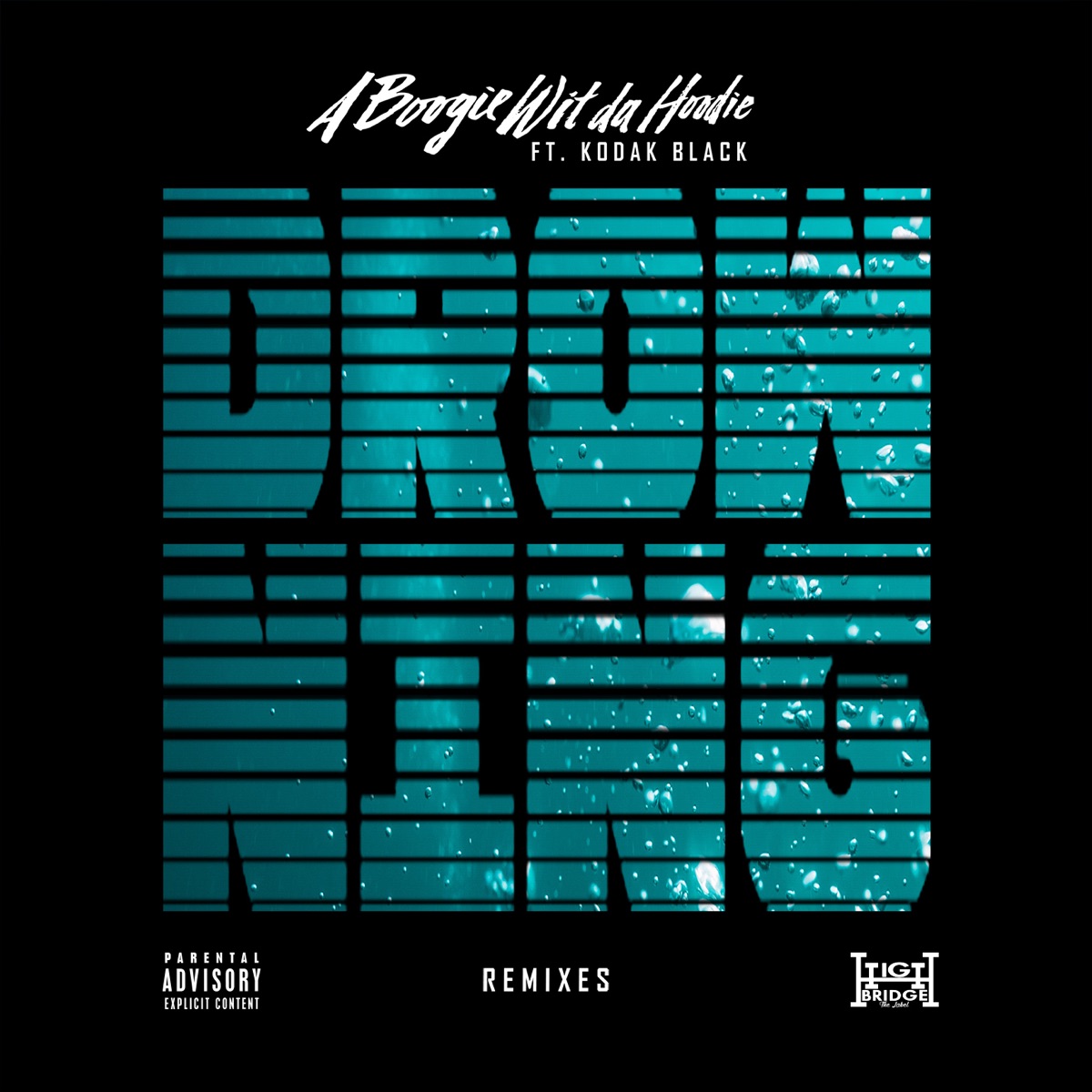 Drowning (feat. Kodak Black) [Remixes] - Single by A Boogie wit da Hoodie album cover artwork