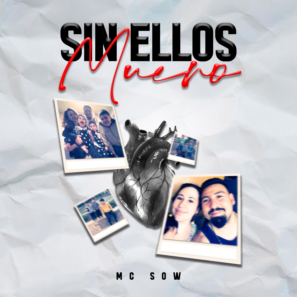 Sin Ellos Muero - Single by McSow album cover