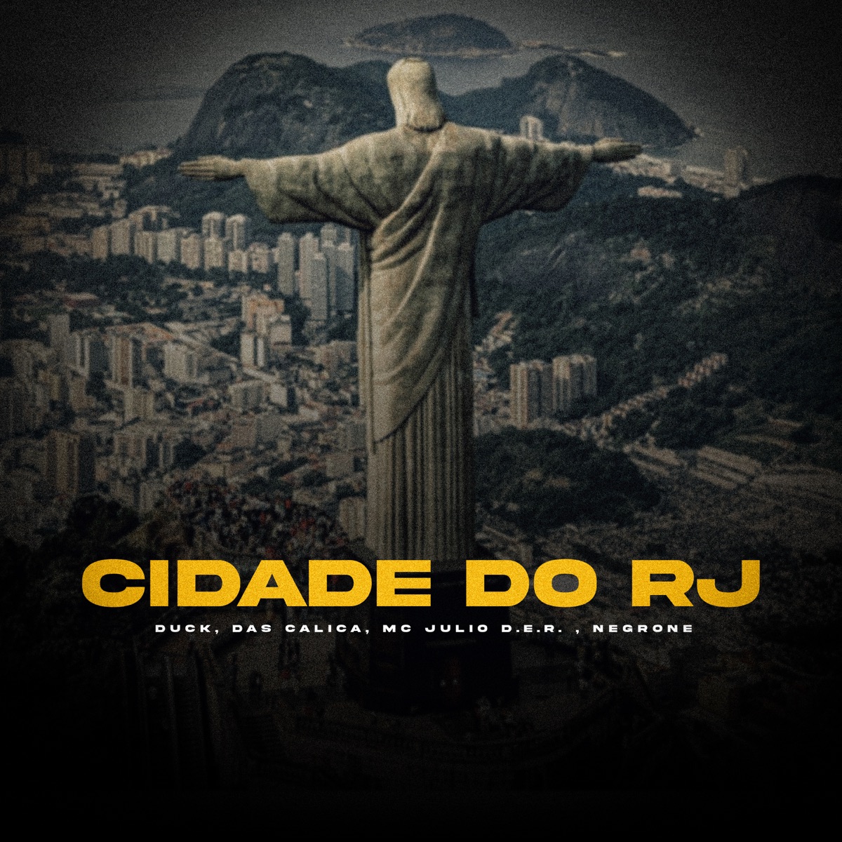 Cidade do Rj - Single by MC Julio D.E R., Mc Negrone, Duck & Das Calica album cover