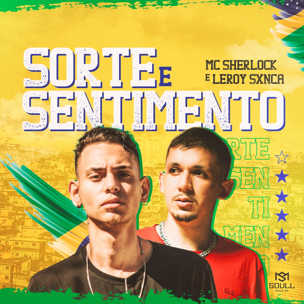 Sorte e Sentimento - Single by MC Sherlock & Leroy Sxnca album cover