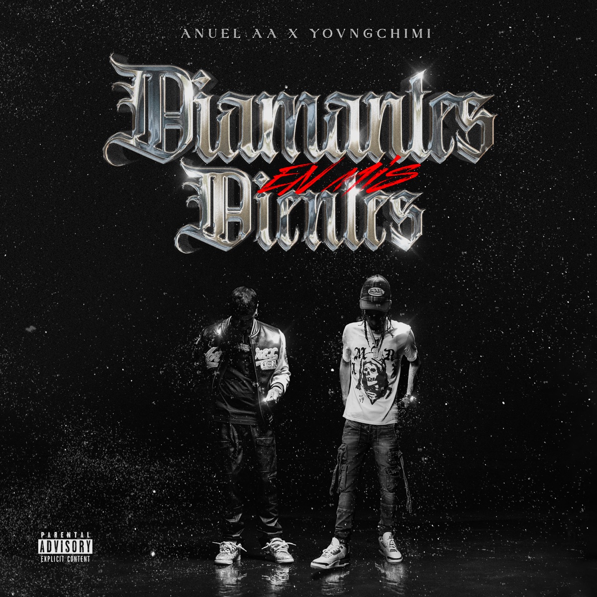 Diamantes En Mis Dientes - Single by Anuel AA & YOVNGCHIMI album cover