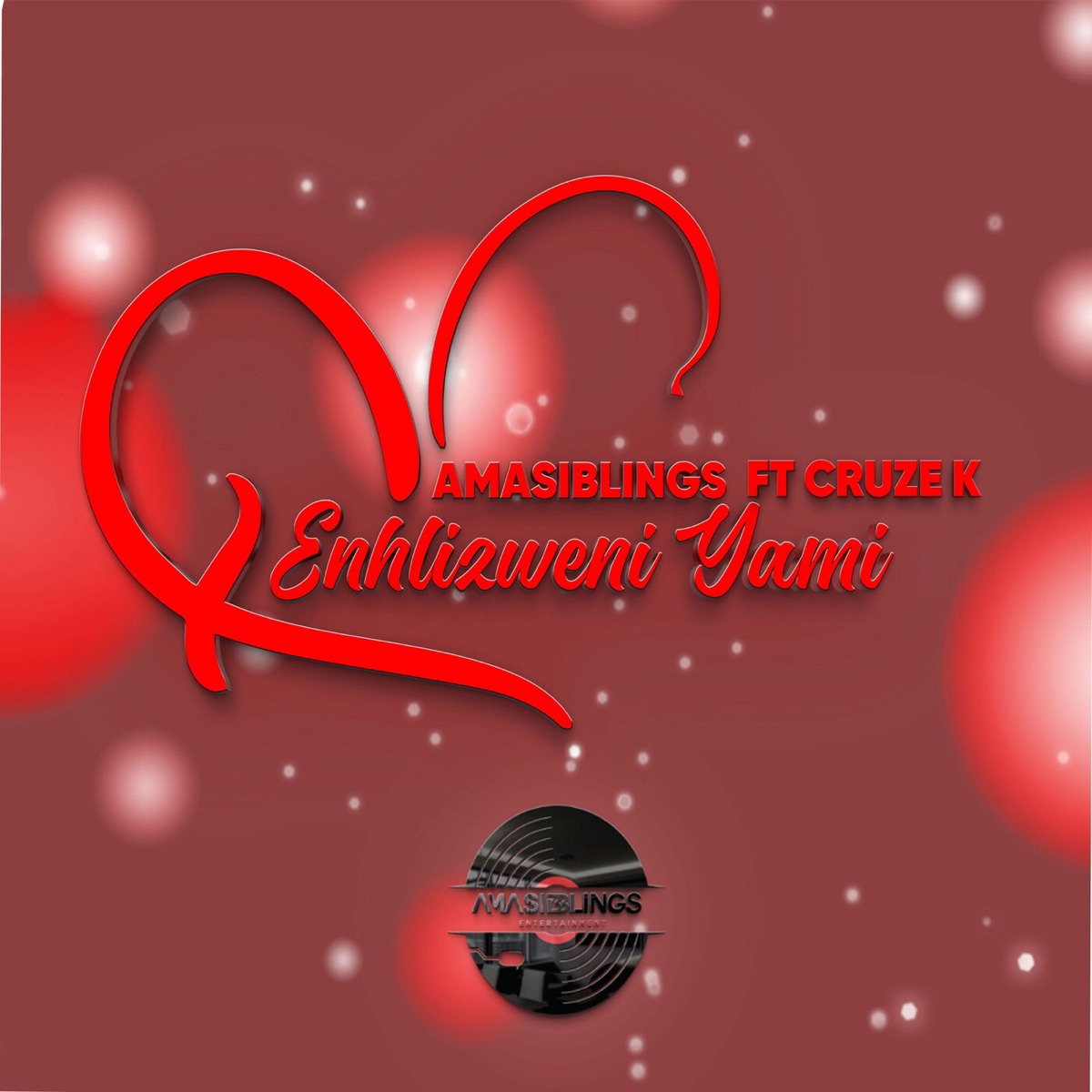 Enhlizweni Yami (feat. Cruze k) - Single by AmaSiblings album cover
