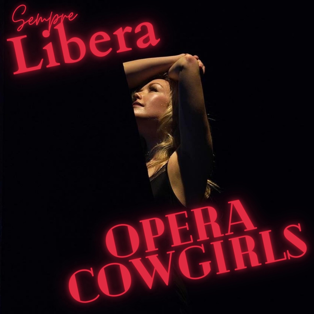 Sempre libera - Single by Opera Cowgirls album cover