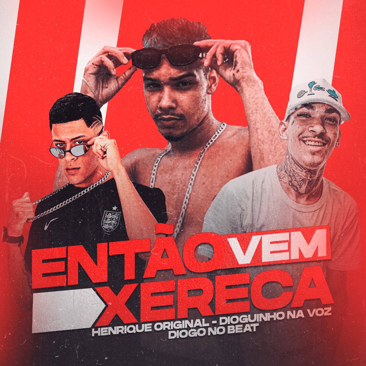Então Vem Xereca (feat. Diogo no Beat) - Single by Henrique Original & Dioguinho na Voz album cover
