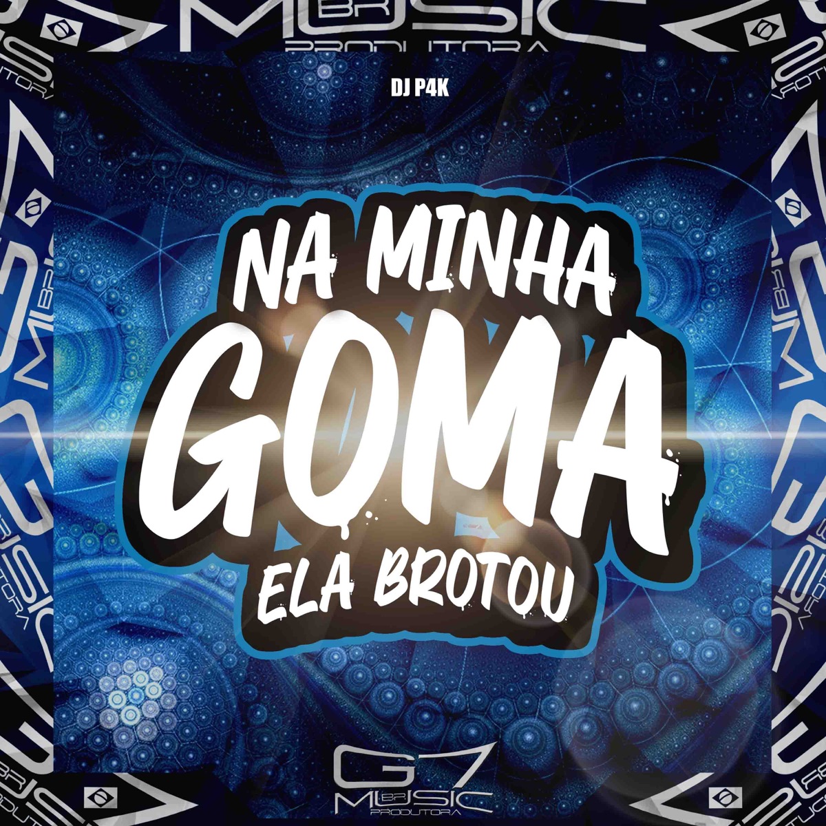 Na Minha Goma Ela Brotou (feat. MC JAIRO BLACK) - Single by DJ P4K & G7 MUSIC BR album cover